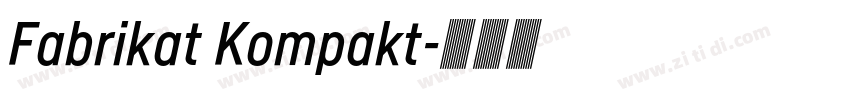 Fabrikat Kompakt字体转换